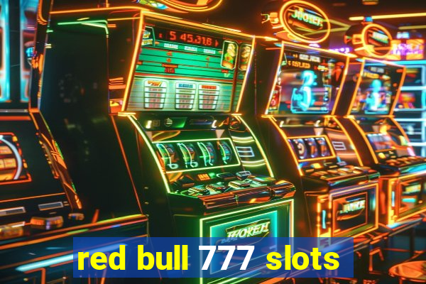 red bull 777 slots